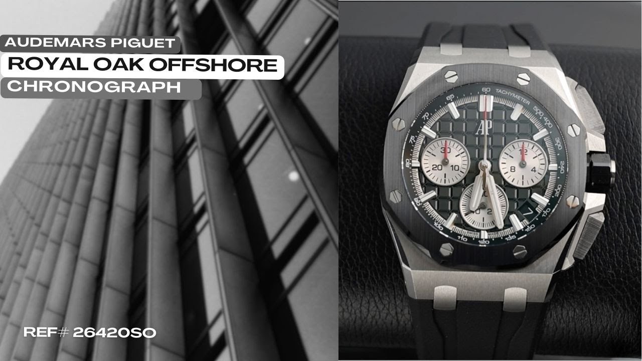 Video: Unboxing the Audemars Piguet Royal Oak Offshore Chronograph 26420SO - WatchesOff5th